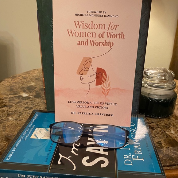 Wisdom for Women of Worth and Worship (book written by Dr. Natalie A. Francisco) - Picture 4 of 8